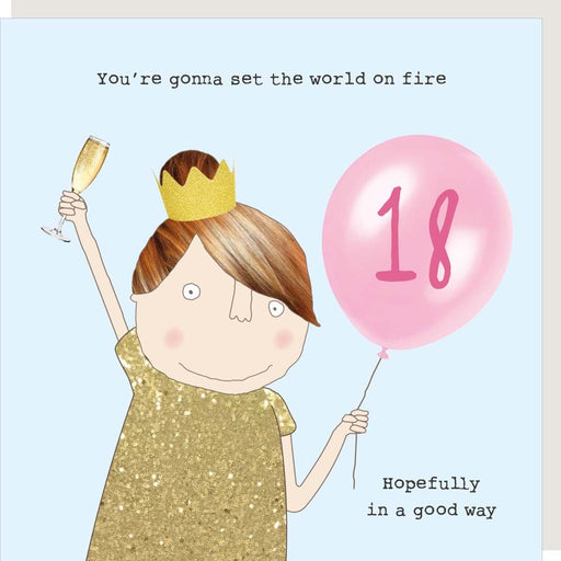 18th - You're gonna set the world on fire - Rosie Made A Thing Greeting Card