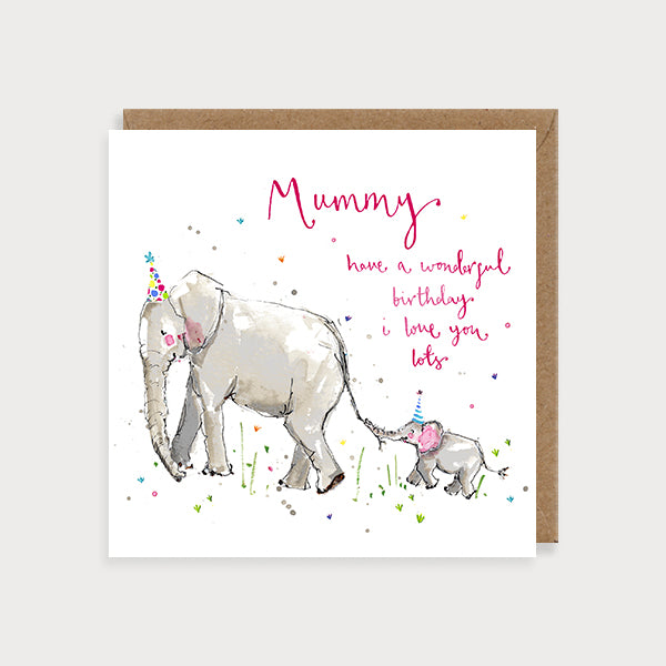 Mummy Card - have a wonderful birthday i love you lots - Louise Mulgrew