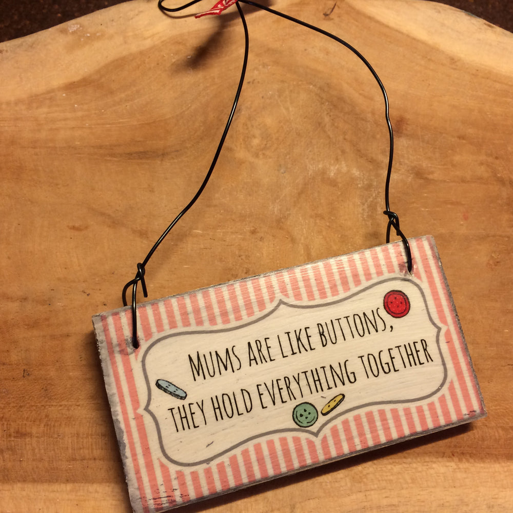 Handmade Hanging Plaque - MUMS ARE LIKE BUTTONS