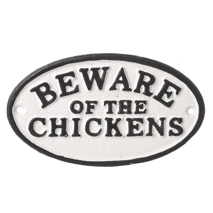 Spring and Summer-IRON BEWARE OF THE CHICKENS SIGN