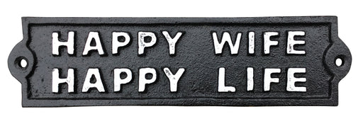 Cast Iron Sign - Happy Wife Happy Life