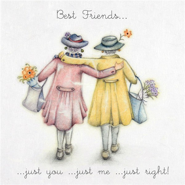 Best Friend Card - Just You..Just Me..Just Right.. Berni Parker
