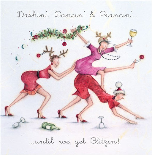 Christmas Card - Dashin' Dancin' & Prancin'...until we get Blitzen! - Berni Parker