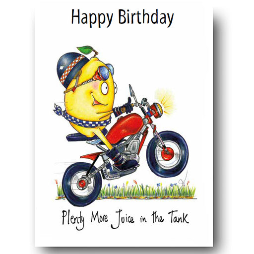 Biker Greeting Card - Happy Birthday - Plenty More Juice in the Tank