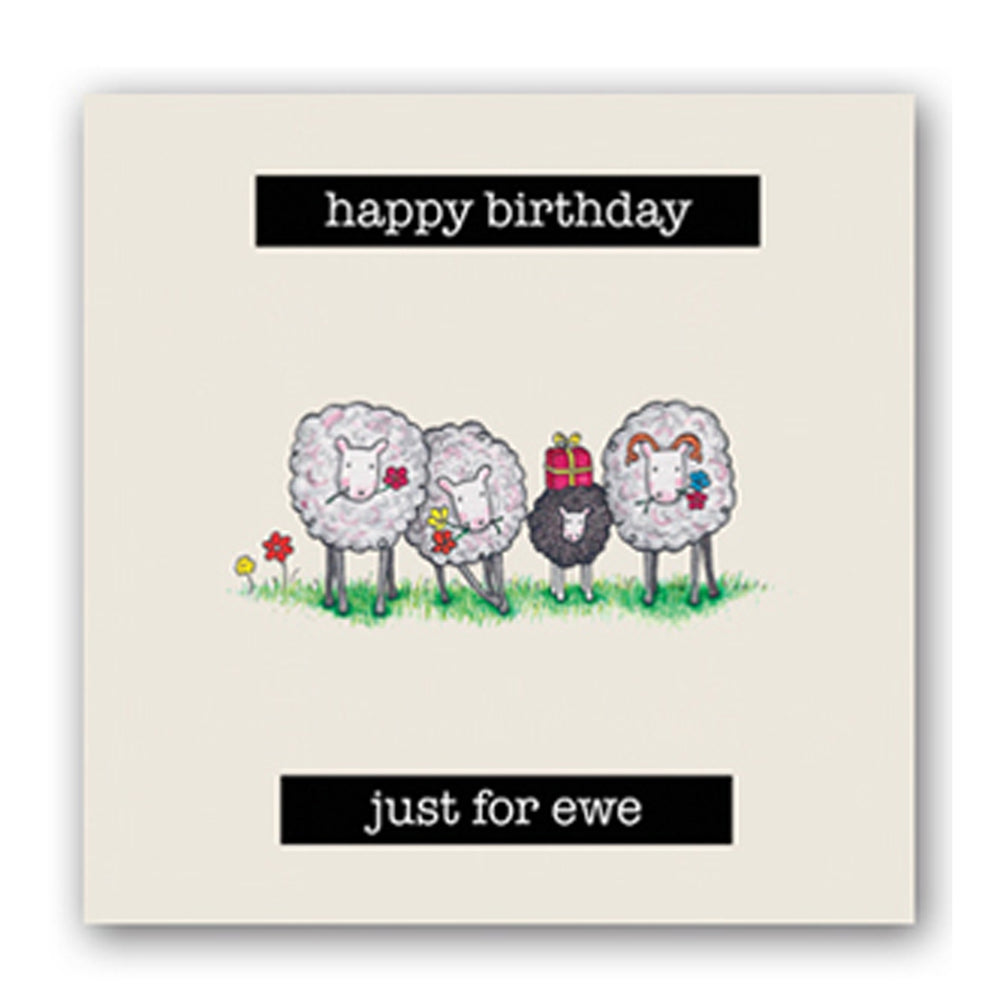 Sheep Card - Happy Birthday Just for Ewe