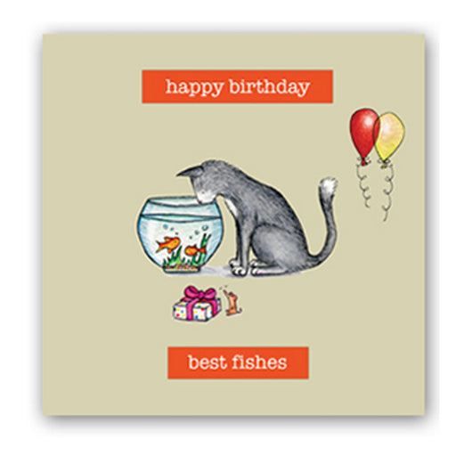 Cat Card - Happy Birthday Best Fishes