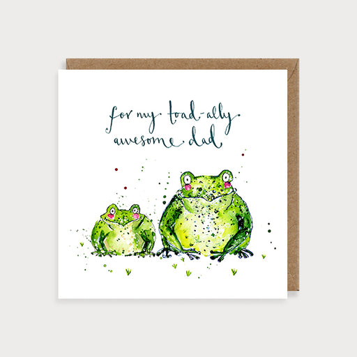 Dad Card - for my toad-ally awesome dad, Louise Mulgrew