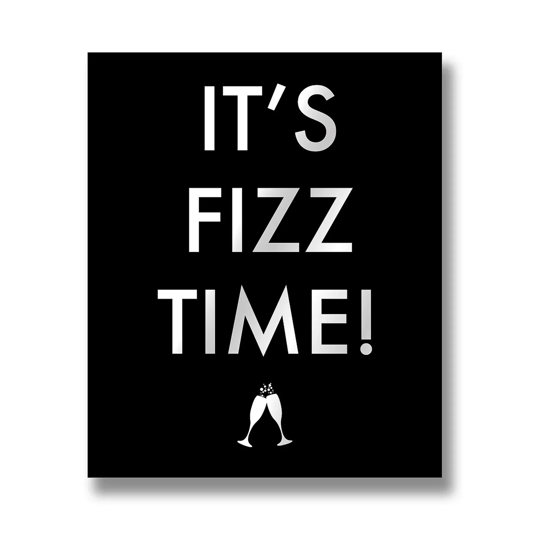 Its Fizz Time! Wall Plaque — GingerInteriors.co.uk