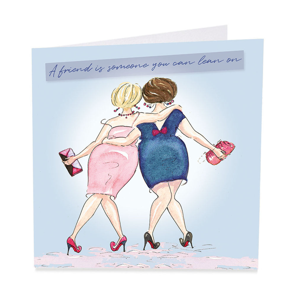 Friend Card - A friend is someone you can lean on