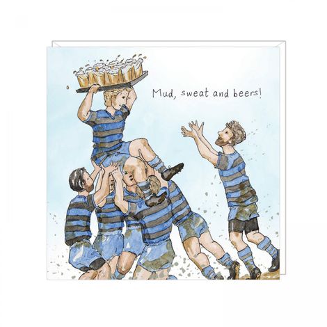 Rugby Card - Mud, Sweat and Beers - Art Beat