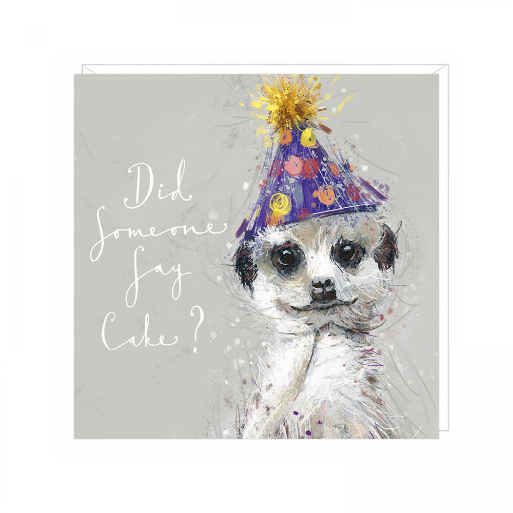 Meerkat Card - Did someone say cake? - Art Beat