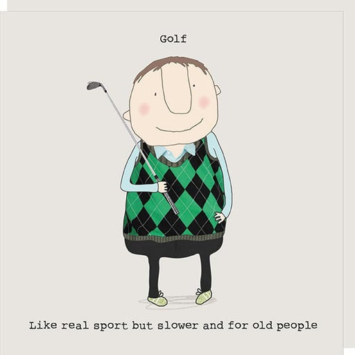 Golf - Like a real sport - Rosie Made A Thing Greeting Card