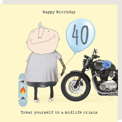 Mans 40th - Treat yourself to a midlife crisis - Rosie Made A Thing Greeting Card