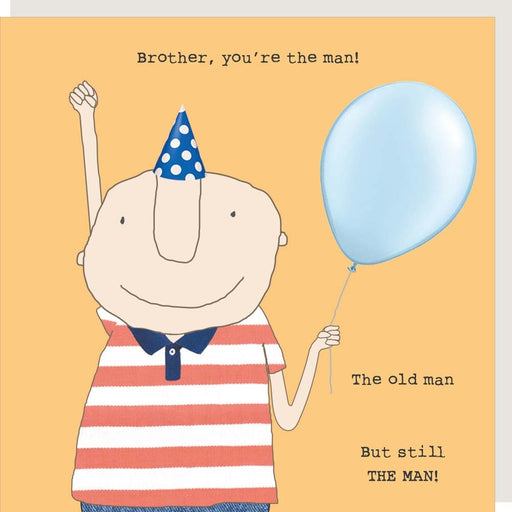 Brother Card - You're the man! The old Man - Rosie Made A Thing Greeting Card