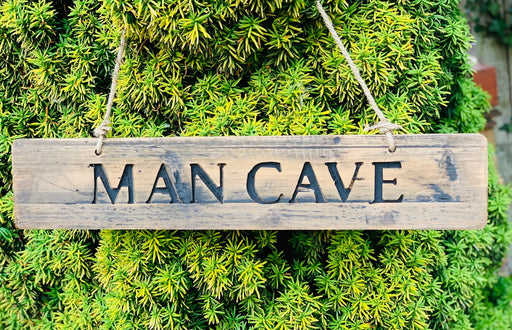 Man Cave Rustic Wooden Message Plaque