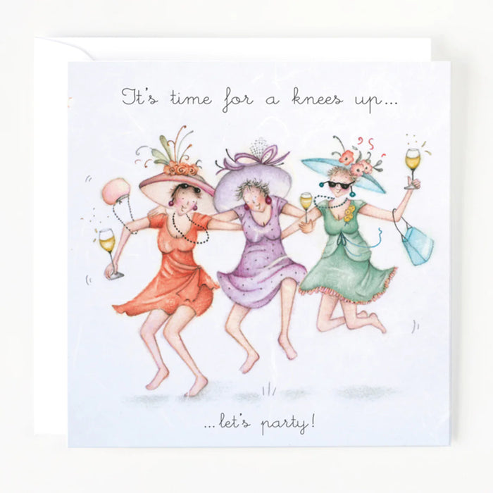 It's time for a knees up....let's party! Ladies who love life - Berni Parker