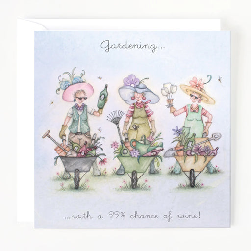 Gardening Card For Her - Gardening...with a 99% Chance of Wine! - Berni Parker