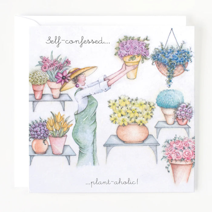 Gardening Card For Her - Self-confessed...plant-aholic! - Berni Parker