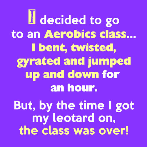 Hilarious Cards By Lisa Lou - I decided to go to an aerobics class....