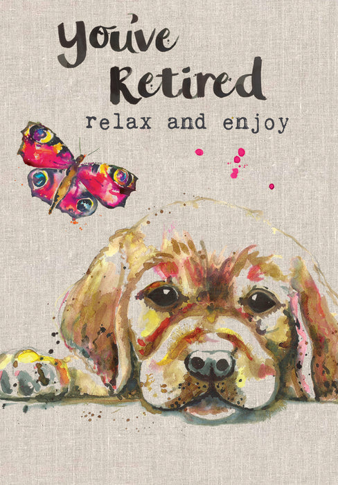You've Retired...relax and enjoy - Sarah Kelleher