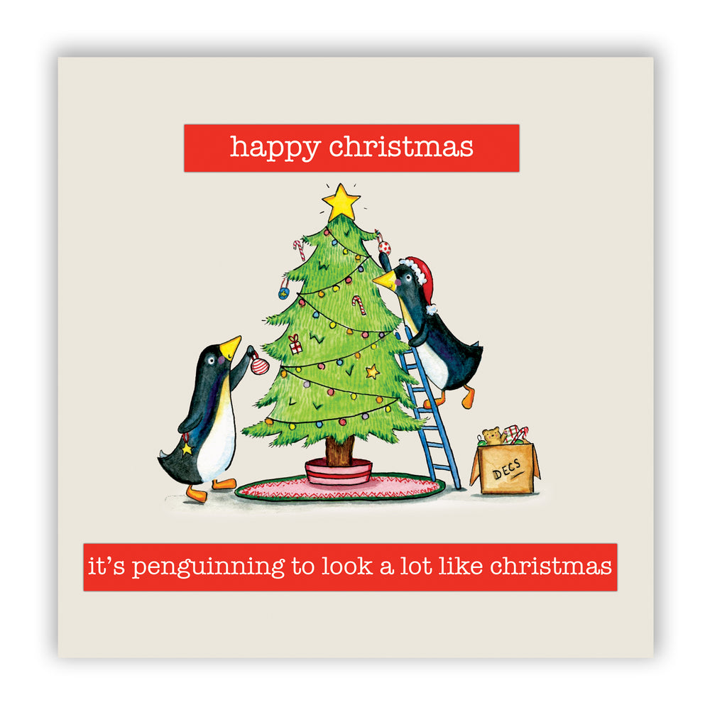 Penguin Christmas Card - It's penguinning to look a lot like Christmas