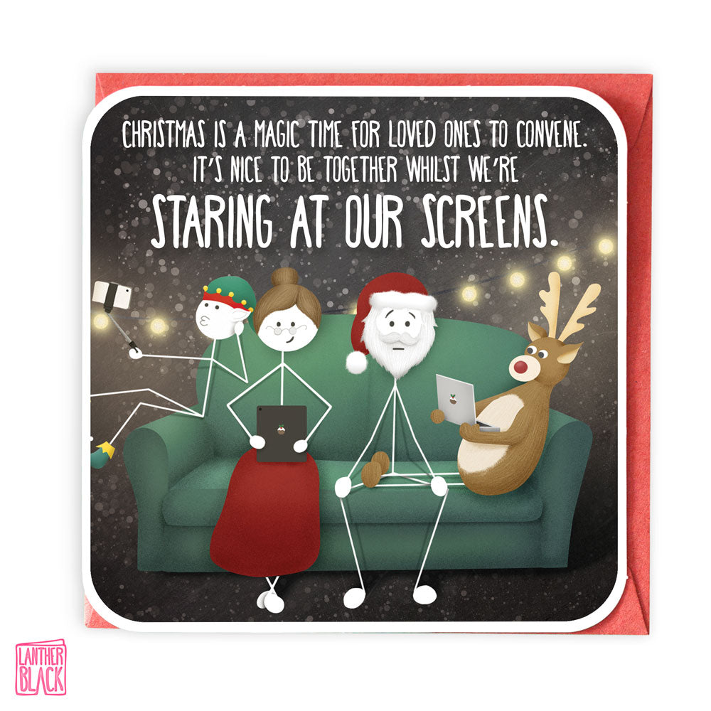 Staring at our Screens - Fun Christmas Card from Lanther Black