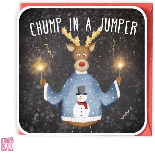 Chump in a Jumper - Fun Christmas Card from Lanther Black