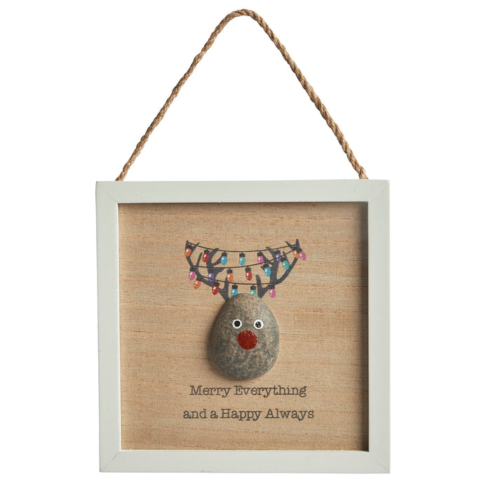 Reindeer Plaque - Merry Everything and a Happy Always - Pebble design