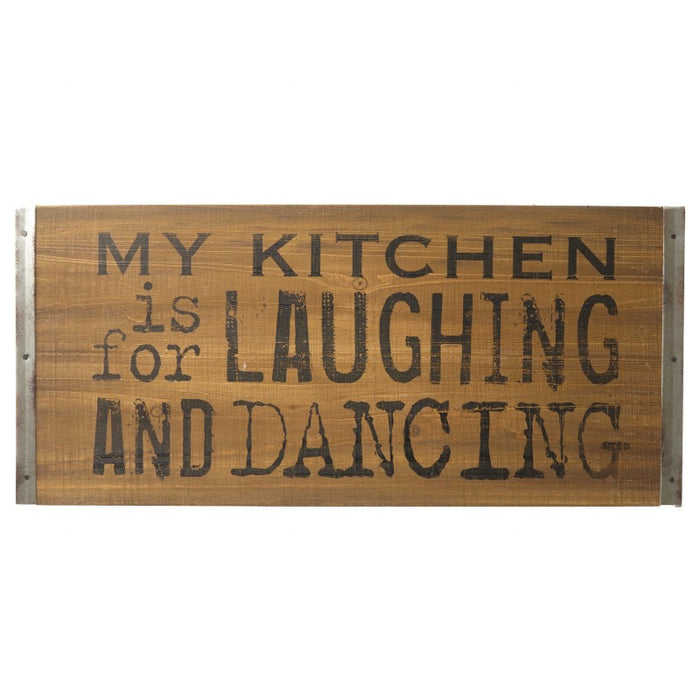 Kitchen Sign - My Kitchen is for Laughing and Dancing