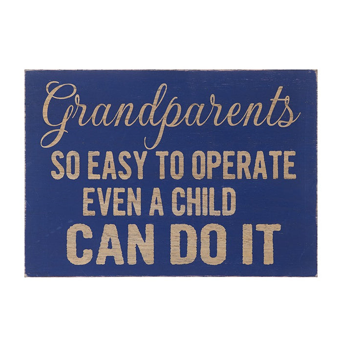 Grandparent Plaque - So Easy To Operate Even A Child Can Do It