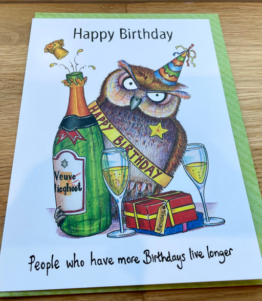 Happy Birthday Card - People who have more Birthdays live longer