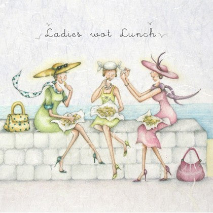 Greeting Card - Ladies wot Lunch 