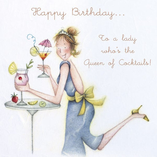 Happy Birthday Card - To a lady who's the queen of cocktails!