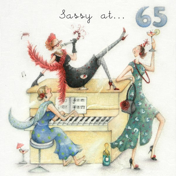 Ladies 65th Birthday Card - Sassy at...65 - Berni Parker