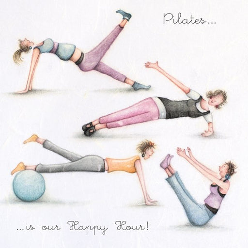 Pilates Birthday Card - Pilates is our Happy Hour!  Berni Parker
