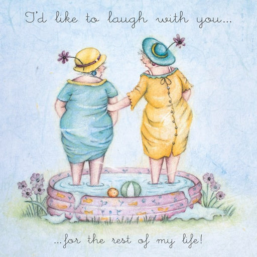 Best Friend Birthday Card - I'd like to laugh with you....for the rest of my life! From Berni Parker