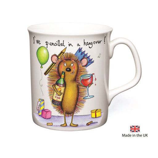 Hangover Mug - I've Pencilled in a Hangover! Hedgehog Mug from Draw UK. Designed and Made in the UK