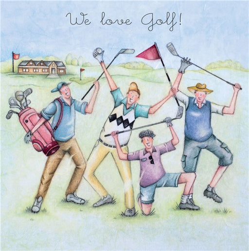 Golf Birthday Card - We Love Golf! - By Berni Parker