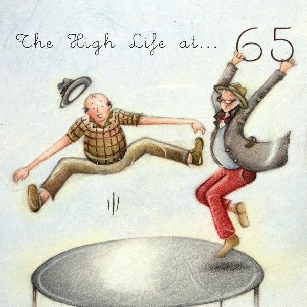 Men's 65th Birthday Card - The High Life at ... 65