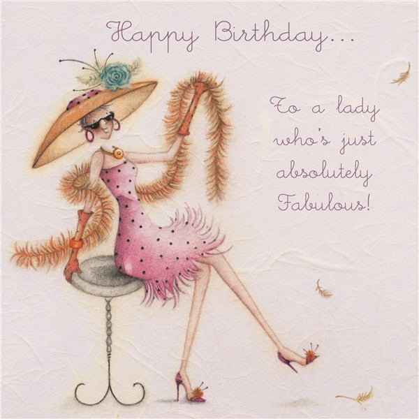 Happy Birthday Card - To a lady who's absolutely Fabulous!